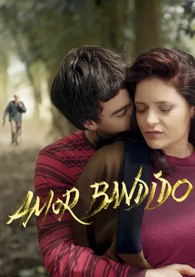 Poster Amor bandido