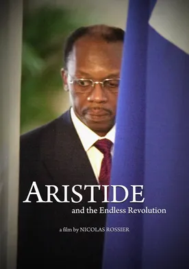 Poster Aristide and the Endless Revolution