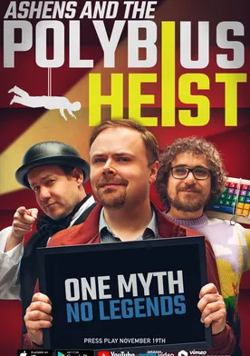 Poster Ashens and the Polybius Heist