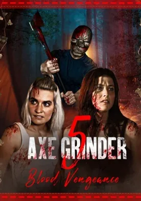 Poster Axegrinder 5: Blood Vengeance