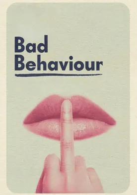 Poster Bad Behaviour