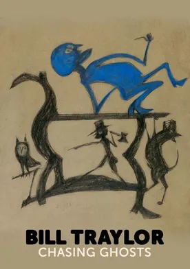 Poster Bill Traylor: Chasing Ghosts