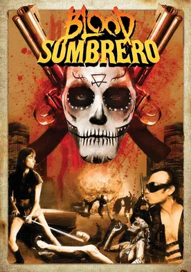 Poster Blood Sombrero