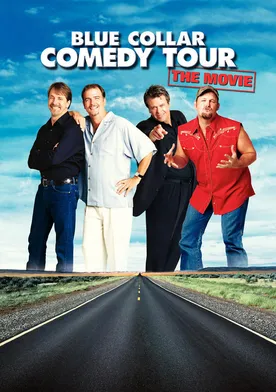 Poster Blue Collar Comedy Tour: The Movie