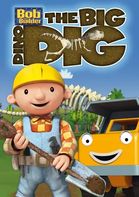 Poster Bob the Builder: Big Dino Dig