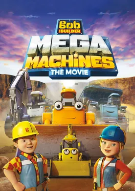 Poster Bob the Builder: Mega Machines