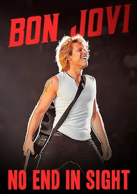 Poster Bon Jovi: No End in Sight