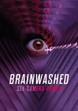 Poster Brainwashed: Sex-Camera-Power