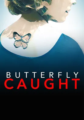 Poster Butterfly Caught