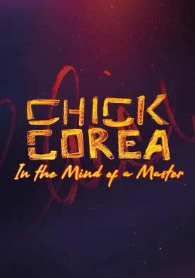 Poster Chick Corea: In the Mind of a Master