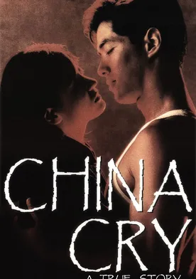 Poster China Cry: A True Story