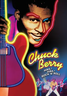 Poster Chuck Berry: Hail! Hail! Rock 'n' Roll