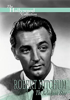 Poster Crazy About the Movies: Robert Mitchum - The Reluctant Star