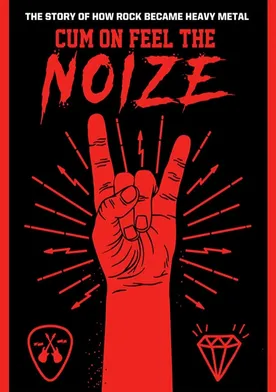 Poster Cum on Feel the Noize