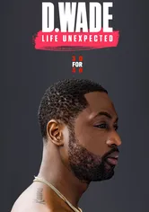 Poster D. Wade Life Unexpected