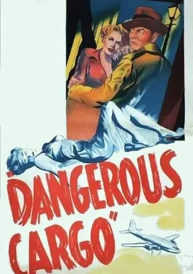 Poster Dangerous Cargo