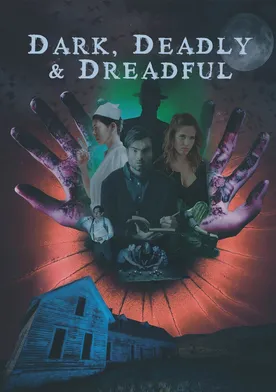 Poster Dark, Deadly & Dreadful