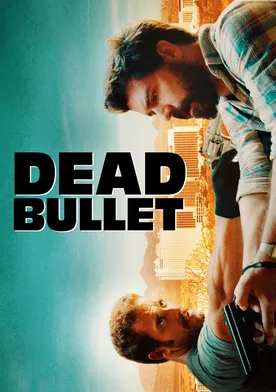 Poster Dead Bullet