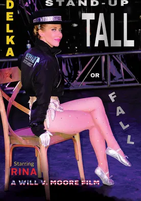 Poster DELKA: Stand-Up Tall or Fall