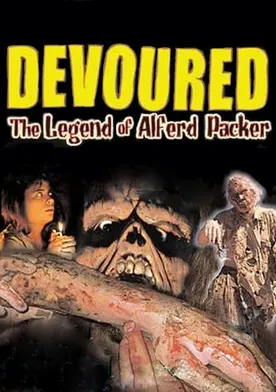 Poster Devoured: The Legend of Alferd Packer