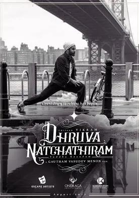 Poster Dhruva Natchathiram Chapter 1: Yuddha Kaandam