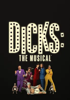 Poster Dicks: The Musical