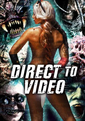 Poster Direct to Video: Straight to Video Horror of the 90s