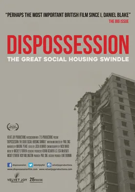 Poster Dispossession: The Great Social Housing Swindle