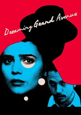 Poster Dreaming Grand Avenue