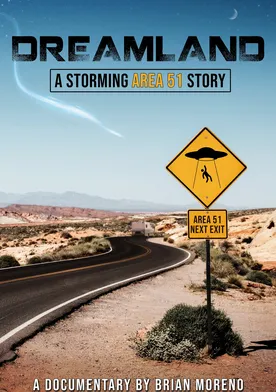 Poster Dreamland: A Storming Area 51 Story