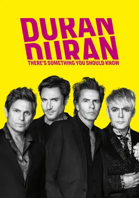 Poster Duran Duran: There's Something You Should Know