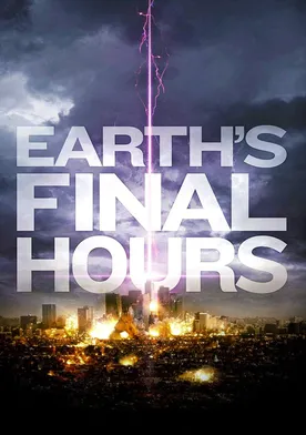 Poster Earth's Final Hours