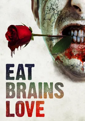 Poster Eat Brains Love