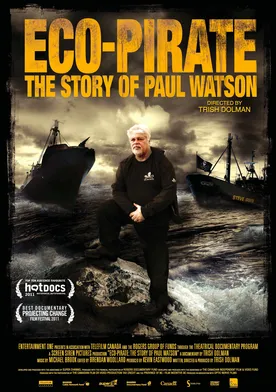 Poster Eco-Pirate: The Story of Paul Watson