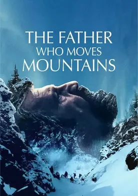 Poster El padre que mueve montañas