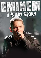 Poster Eminem: A Shady Story