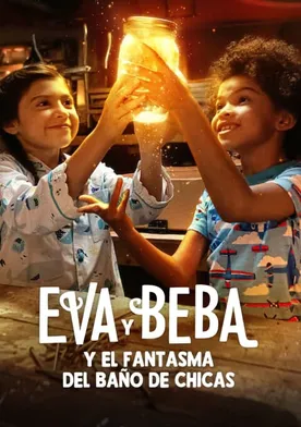 Poster Eva y Beba y el fantasma del baño de chicas