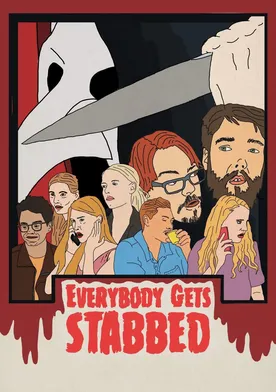 Poster Everybody Gets Stabbed