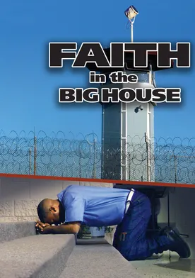 Poster Faith in the Big House