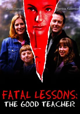 Poster Fatal Lessons: The Good Teacher