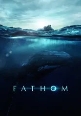 Poster Fathom: Descifrando las profundidades