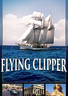 Poster Flying Clipper - Traumreise unter weissen Segeln