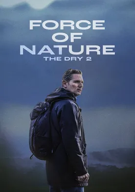 Poster Force of Nature: The Dry 2