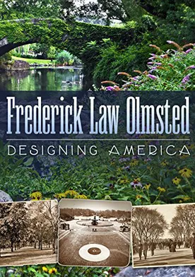 Poster Frederick Law Olmsted and the Public Park in America