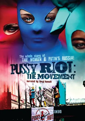 Poster Free Pussy Riot: The Movie