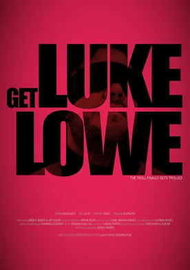 Poster Get Luke Lowe