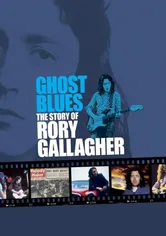 Poster Ghost Blues: The Story of Rory Gallagher