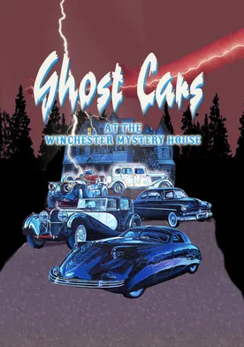 Poster Ghost Cars at the Winchester Mystery House