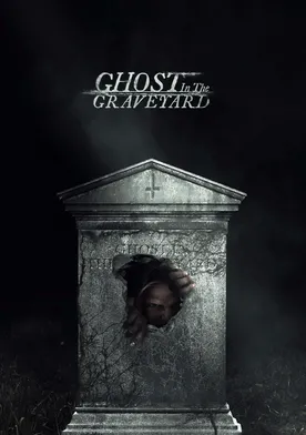 Poster Ghost in the Graveyard