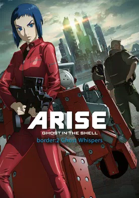 Poster Ghost in the Shell Arise: Border 2 - Ghost Whisper